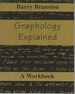 Graphology Explained: a Workbook