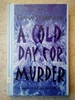 A Cold Day for Murder: a Kate Shugak Mystery