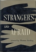 Strangers and Afraid