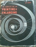 Complete Art of Printing and Enlarging