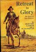 Retreat to Glory: the Story of Sam Houston