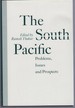 The South Pacific: Problems, Issues and Prospects