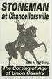 Stoneman at Chancellorsville: the Coming of Age of Union Cavalry