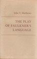 The Play of Faulkner's Language