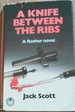 A Knife Between the Ribs