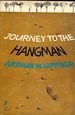 Journey to the Hangman