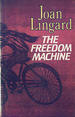 The Freedom Machine