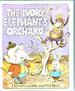 The Ivory Elephant's Orchard