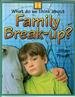 What Do We Think About Family Break-Up?