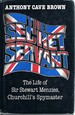The Secret Servant: the Life of Sir Stewart Menzies, Churchill's Spymaster