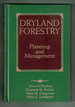 Dryland Forestry