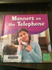 Manners on the Telephone