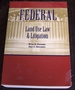 Federal Land Use Law and Litigation, 2009 Ed