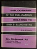 Bibliography of Publications Relating to Sind & Baluchistan