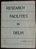 Research Facilities in Delhi