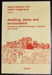 Dwelling, Place and Environment: Toward a Phenomenology of Person and World