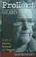 Pro Hart, Dying to Be Heard: a Life of Success, Betrayal and Tragedy