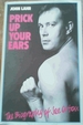 Prick Up Your Ears: the Biography of Joe Orton