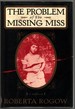 The Problem of the Missing Miss