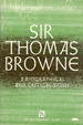 Sir Thomas Browne: a Biographical and Critical Study