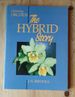 Growing Orchids: the Hybrid Story