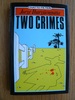 Two Crimes