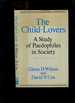 The Child-Lovers: a Study of Paedophiles in Society