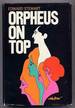 Orpheus on Top