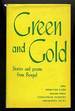 Green and Gold Stories and Poems From Bengal