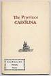 A Brief Description of the Province of Carolina on the Coasts of Floreda