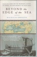 Beyond the Edge of the Sea: Sailing With Jason and the Argonauts, Ulysses, the Vikings, and Other Explorers of the Ancient World (Modern Library Paperbacks)