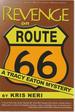 Revenge on Route 66: a Tracy Eaton Mystery