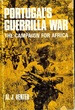 Portugal's Guerrilla War: the Campaign for Africa