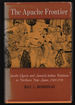 The Apache Frontier: Jacobo Ugarte and Spanish-Indian Relations in Northern New Spain, 1769-1791 (Civilization of the American Indian Series)