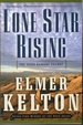 Lone Star Rising: the Texas Rangers Trilogy