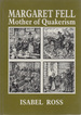Margaret Fell: Mother of Quakerism, Second Edition
