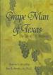 Grape Man of Texas: the Life of T.V. Munson