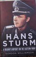 Hans Sturm a Soldier's Odyssey on the Eastern Front