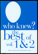 Who Knew? the Best of Vol. 1 & 2