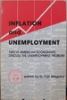 Inflation and Unemployment: Twelve American Economists Discuss the Unemployment Problem: a Symposium