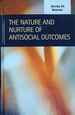 The Nature and Nurture of Antisocial Outcomes