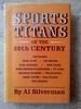 Sports Titans of the 20th Century