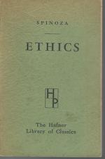 Ethics, Preceded By on the Improvement of the Understanding (Hafner Library of Classics Series #11)