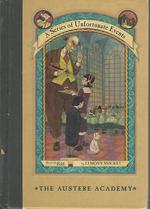 The Austere Academy (#5, a Series of Unfortunate Events Series)