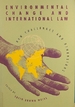 Environmental Change and International Law