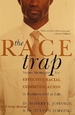 The Race Trap