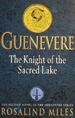 Guenevere: the Knight of the Sacred Lake