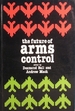 The Future of Arms Control