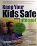 Keep Your Kids Safe on the Internet