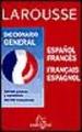 Diccionario General Larousse ESP/Fran Fran/ESP